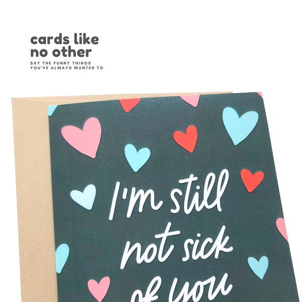 Still Not Sick Of You