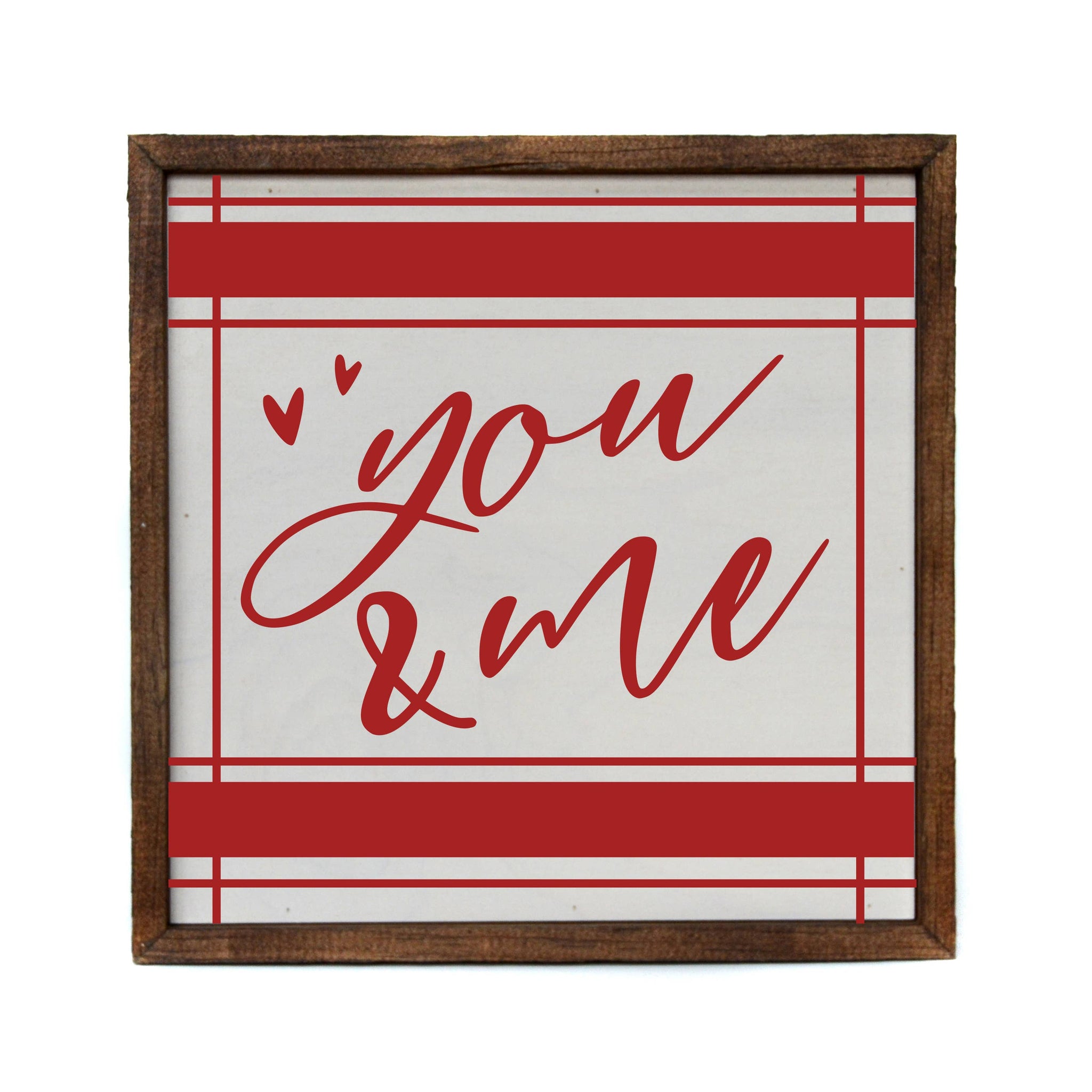 10x10 You & Me Red Valentines Day Sign