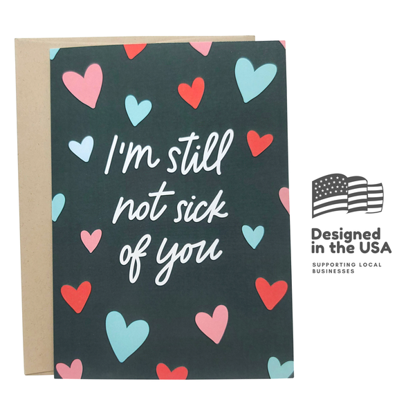 Still Not Sick Of You