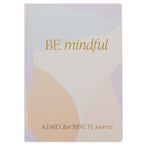 Be Mindful Prompted Journal