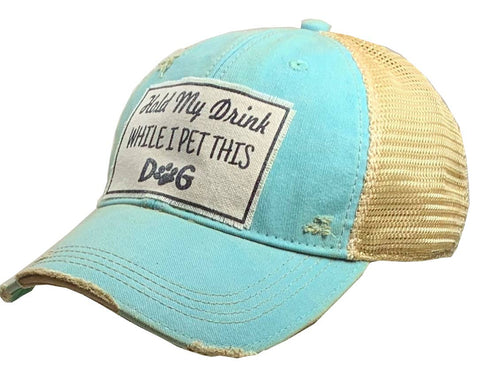 Hold My Drink While I Pet This Dog Trucker Hat Baseball Cap