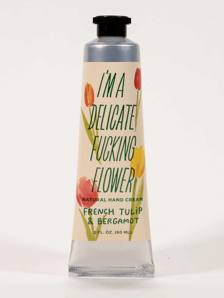 I'm a Delicate F****** Flower Natural Hand Creme