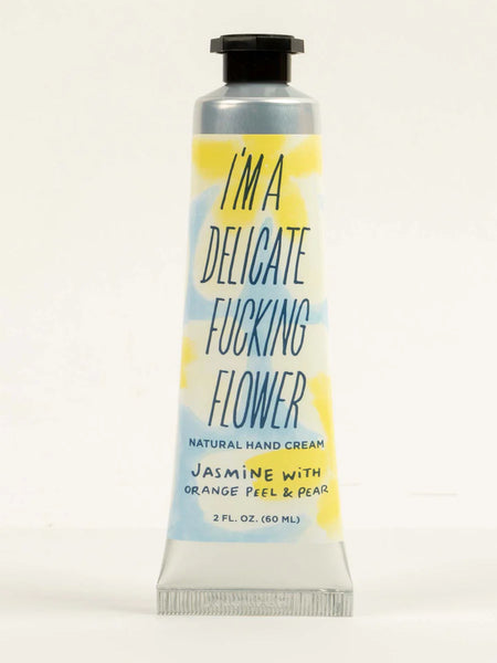 I'm a Delicate F****** Flower Natural Hand Creme