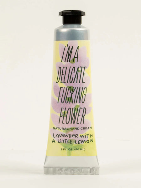 I'm a Delicate F****** Flower Natural Hand Creme