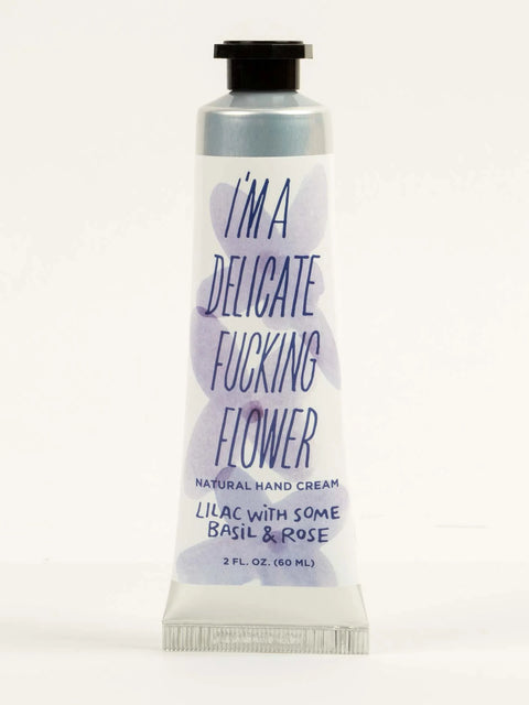 I'm a Delicate F****** Flower Natural Hand Creme