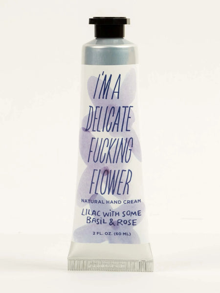 I'm a Delicate F****** Flower Natural Hand Creme