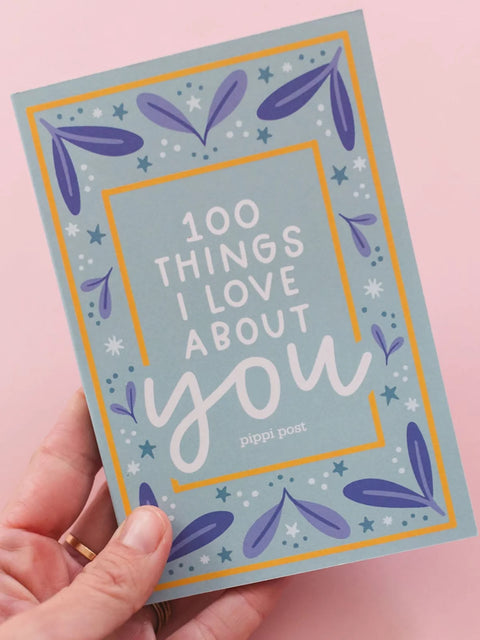 100 Things I Love About You Prompted Journal